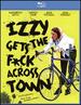 Izzy Gets the Fuck Across Town (Blu-Ray)