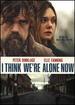 I Think We'Re Alone Now [Dvd]