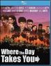Where the Day Takes You [Blu-Ray]