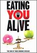 Eating You Alive [Dvd]