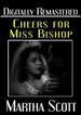 Cheers for Miss Bishop-Digitally Remastered