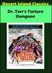 Dr Tarr's Torture Dungeon