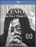 Clarence Clemons: Who Do You Think I Am? [Blu-ray]