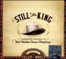 Still the King: Celebrating the Music of Bob Wills and His Texas Playboys (Embossed Cd Package, Contains 20 Page Booklet)