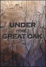 Under the Great Oak