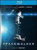 Spacewalker [Blu-Ray]