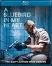 A Bluebird in My Heart [Blu-ray]