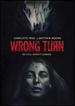 Wrong Turn: the Foundation