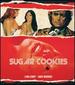 Sugar Cookies [Blu-Ray]