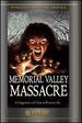 Memorial Valley Massacre / Till Death