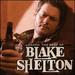Loaded: the Best of Blake Shelton [Vinyl]
