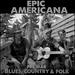 Epic Americana: Pre-War Blues Country & Folk / Var