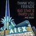 Thank You, Friends: Big Star's Third Live... And More [Super Deluxe]