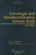 Coverage and Nondiscrimination Answer Book, Third Edition