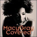 Covered [Clean] - Macy Gray