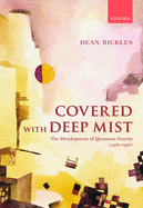Covered with Deep Mist: The Development of Quantum Gravity (1916-1956)