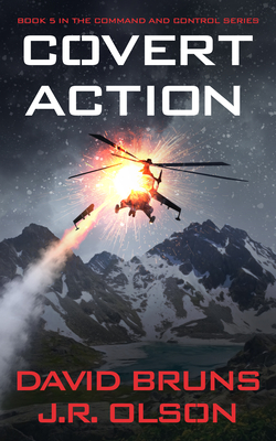 Covert Action - Olson, J R, and Bruns, David