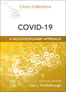 COVID-19 : A Multidisciplinary Approach: Clinics Collections