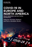 Covid-19 in Europe and North America: Policy Responses and Multi-Level Governance