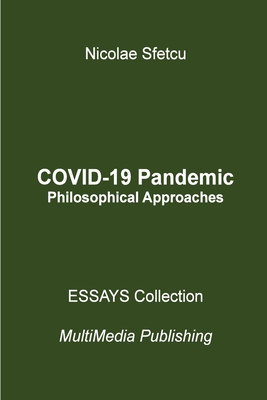 COVID-19 Pandemic - Philosophical Approaches - Sfetcu, Nicolae