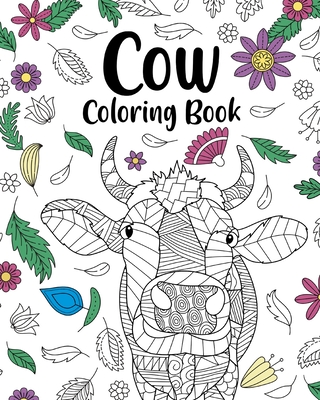 Cow Coloring Book: Adult Coloring Book, Cow Owner Gift, Floral Mandala Coloring Pages - Paperland