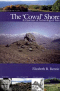 Cowal Shore: and Gazetteer of Archaeological Sites
