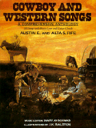 Cowboy and Western Songs: A Comprehensive Anthology