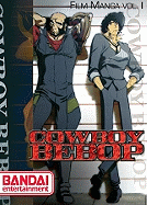 Cowboy Bebop Film Manga: Volume 1