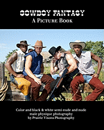 Cowboy Fantasy: A Picture Book