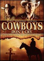Cowboy's Don't Cry - Anne Wheeler