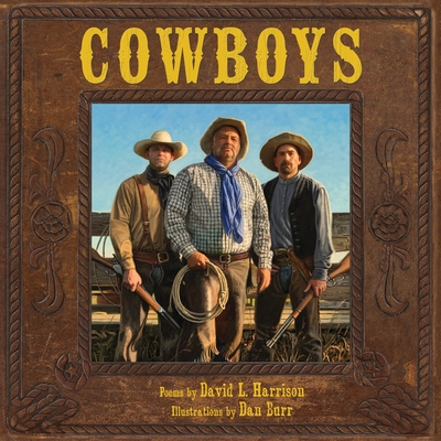 Cowboys: Voices in the Western Wind - Harrison, David L