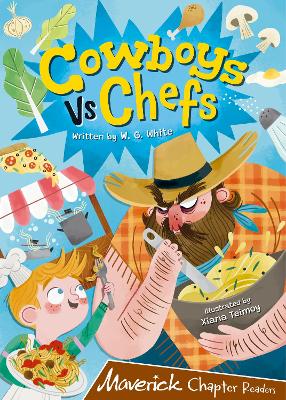 Cowboys Vs. Chefs: (Brown Chapter Reader) - White, W.G.