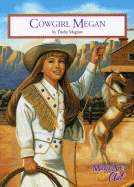 Cowgirl Megan - Magraw, Trisha Ross