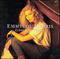 Cowgirl's Prayer - Emmylou Harris