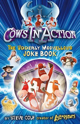 Cows In Action Joke Book - Cole, Steve