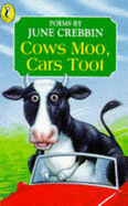 Cows Moo, Cars Toot: Poems About Town and Country