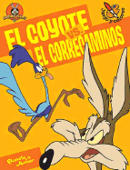 Coyote vs. El Correcaminos