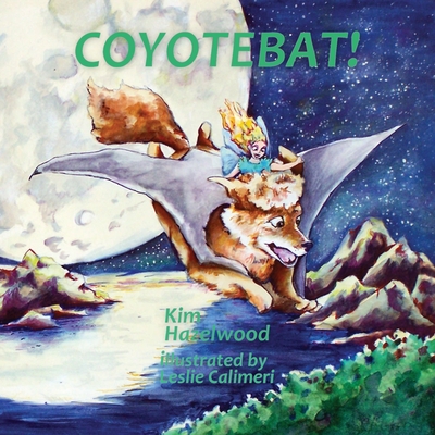 CoyoteBat! - Hazelwood, Kim