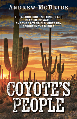 Coyote's People - McBride, Andrew