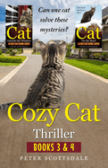 Cozy Cat Thriller: Books 3 & 4