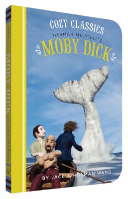 Cozy Classics: Moby Dick - Wang, Jack, and Wang, Holman