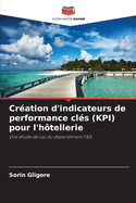 Cr?ation d'indicateurs de performance cl?s (KPI) pour l'h?tellerie