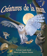 Cr?atures de la Nuit: (night Creepers in French)