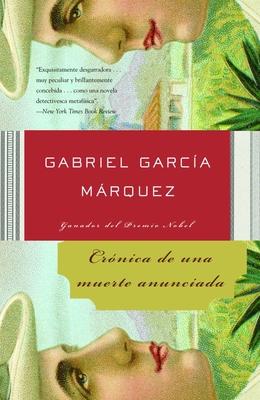 Cr?nica de Una Muerte Anunciada / Chronicle of a Death Foretold - Garc?a Mrquez, Gabriel