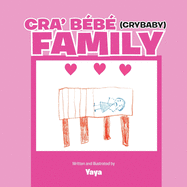 Cra' B?b? (Crybaby) Family