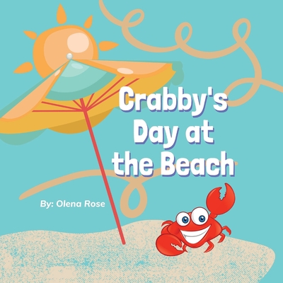 Crabby's Day at the Beach - Rose, Olena