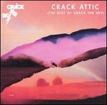 Crack Attic (The Best of Crack the Sky)