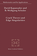 Crack Theory and Edge Singularities