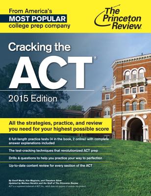 Cracking the ACT with 6 Practice Tests - Princeton Review, and Martz, Geoff