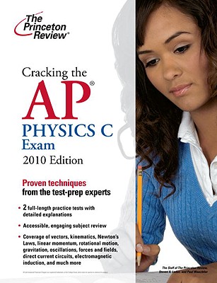 Cracking the AP Physics C Exam - Leduc, Steven A, and Waechtler, Paul